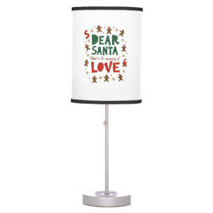 Dear Santa What is the meaning of Love Ugly Design Table Lamp