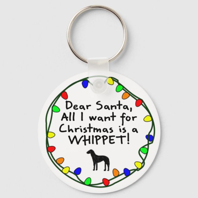 Dear Santa Whippet Keychain (Front)