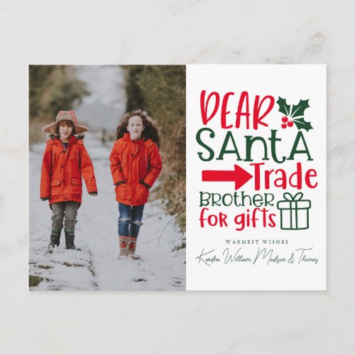 Dear Santa Will Trade Brother  Add Your Photo Holiday Postcard