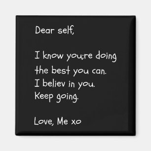 Dear Self Quote Mental Health Awareness Shirt Moti Magnet