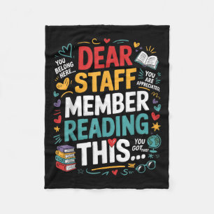 Dear Staff Member Reading This Motivational Office Fleece Blanket