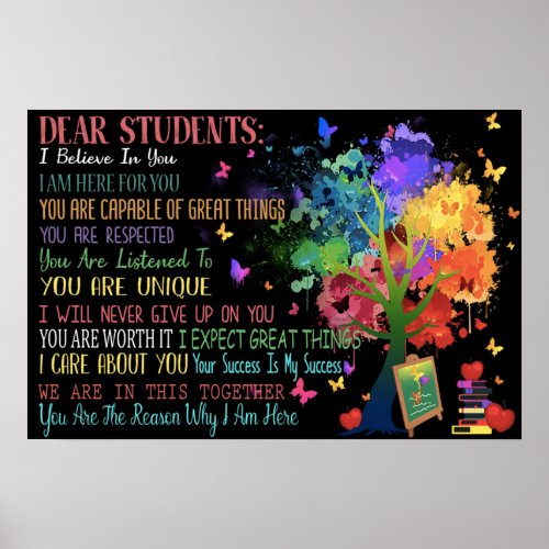 Dear Students I Believe In You I Am Here For You Poster