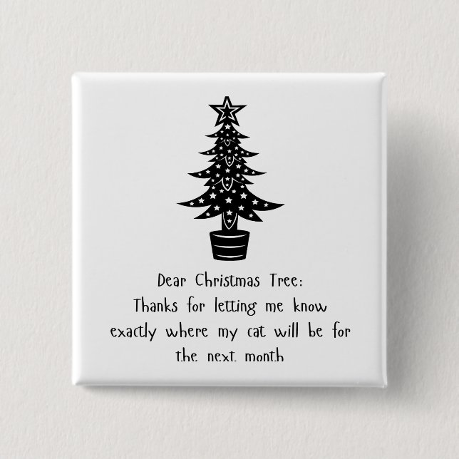 Dear Tree, My Cat Says Thanks! 😺🎄 Button (Front)