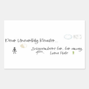 Dear Unearthly Reader Rectangular Sticker