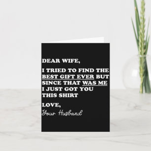Dear Wife Quote Funny Sarcastic Humor Joke From Card