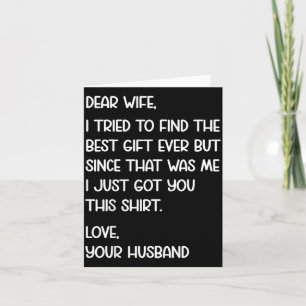 Dear Wife Quote Funny Sarcastic Humor Joke From Card