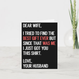 Dear Wife Quote Funny Sarcastic Humor Joke From Card