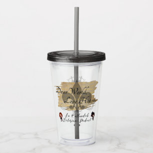 Dear World, Love History Podcast Tumbler