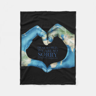Dear World Were Sorry Vintage  Fleece Blanket