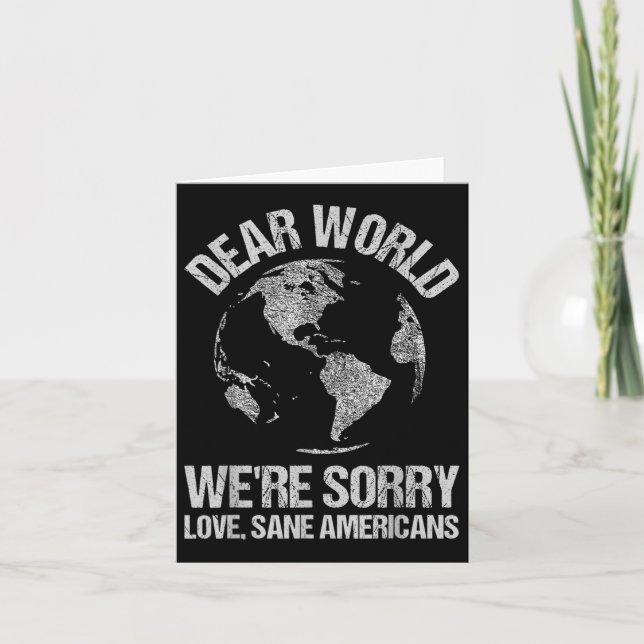 Dear World Were Sorry World Map  Card (Front)