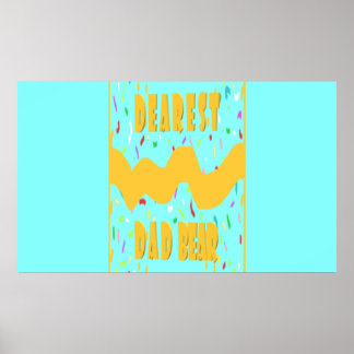 Dearest Dad Bear fun design med blue mustard color Poster