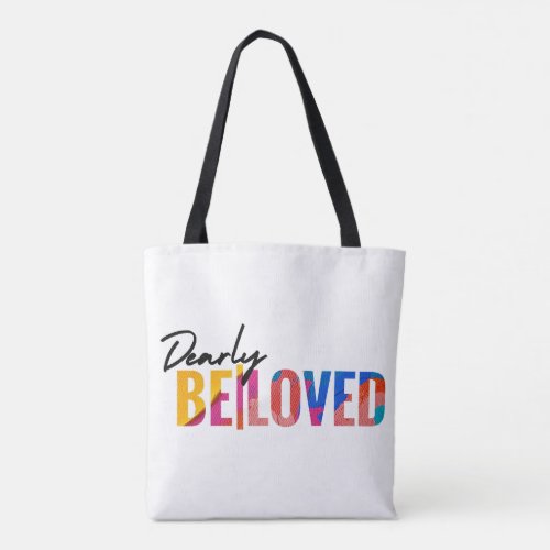 Dearly Beloved InspirationalTote Bag