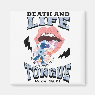 Death And Life Tongue Christian  Magnet