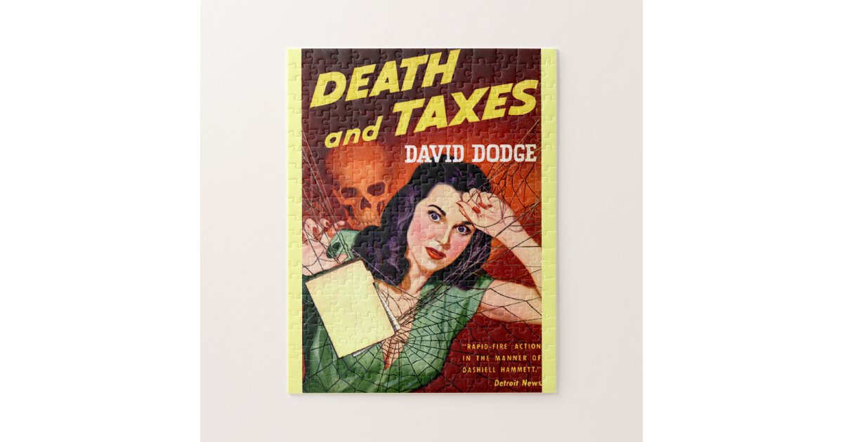 Death And Taxes Tax Day Humor Jigsaw Puzzle Zazzle Com