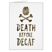 death before decaf (Front)