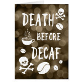 death before decaf bokeh (Front)