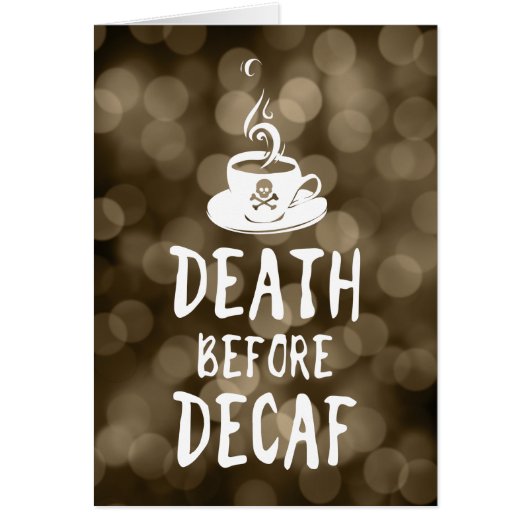 death before decaf coffee cards (Front)
