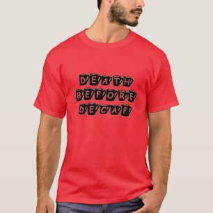 Death Before Decaf Coffee Humor T-Shirt