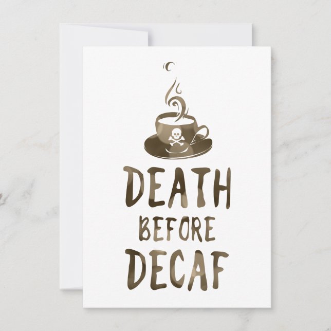 death before decaf coffee invitation (Front)