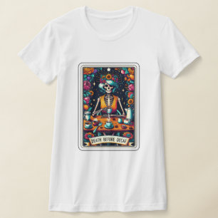 Death Before Decaf Coffee Tarot T-Shirt