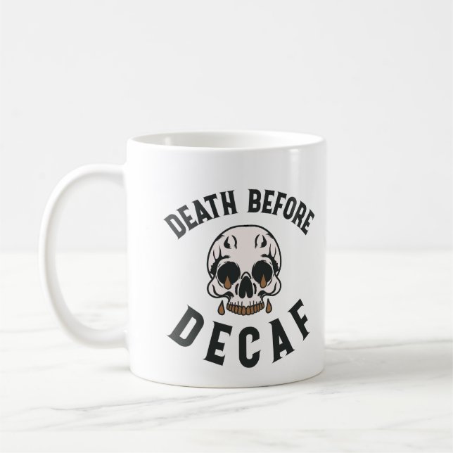 Death Before Decaf Skull - Coffee Lover Mug (Left)