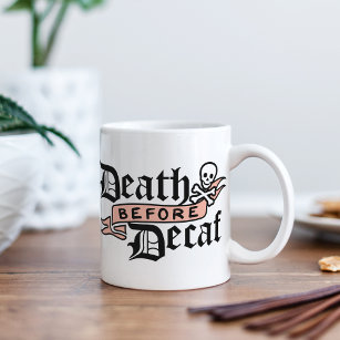 Death Before Decaf   Skull Typography Coffee Mug