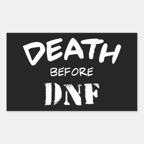 Death Before DNF Rectangular Sticker