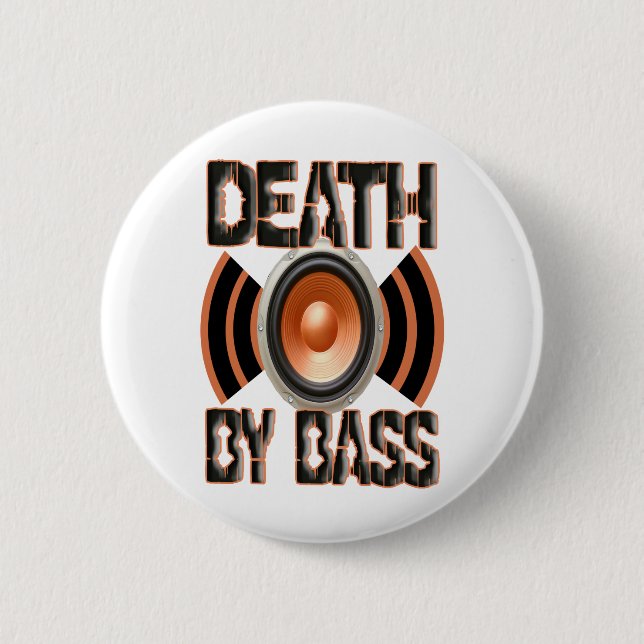 DEATH by BASS Button (Front)