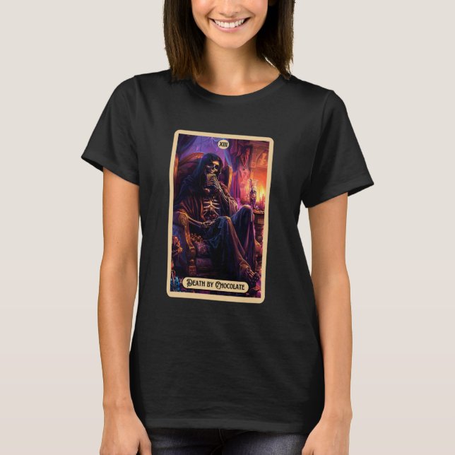 Death by Chocolate (Death) Halloween Tarot Candy L T-Shirt (Front)