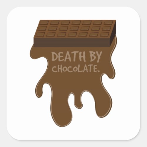 Death By Chocolate Square Sticker
