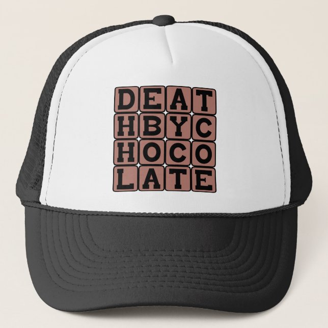 Death By Chocolate, Sweet Demise Trucker Hat (Front)