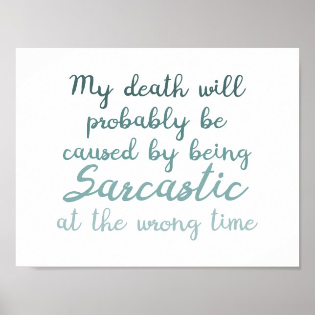 Death by sarcasm poster (Front)