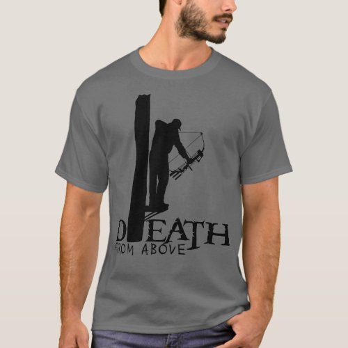 DEATH FROM ABOVE BOWHUNTER T_Shirt