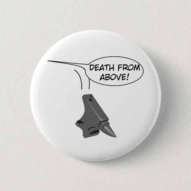 Death from Above! Pinback Button (Front)