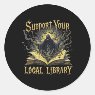 Death Gothic Support Your Local Library Lovers Boo Classic Round Sticker