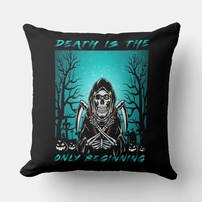 Death Is The Only Beginning – Grim Reaper Throw Pillow (Front)