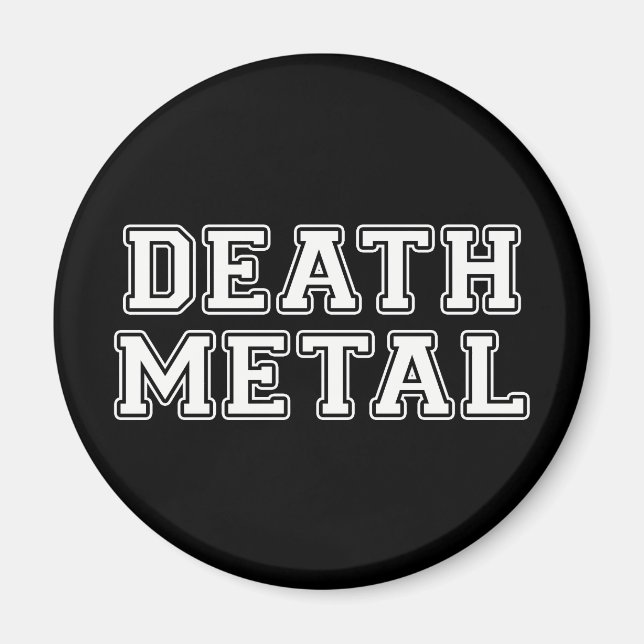 Death Metal Magnet (Front)
