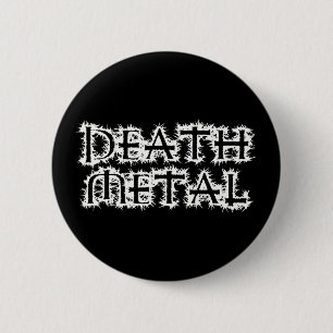 Death Metal Pinback Button