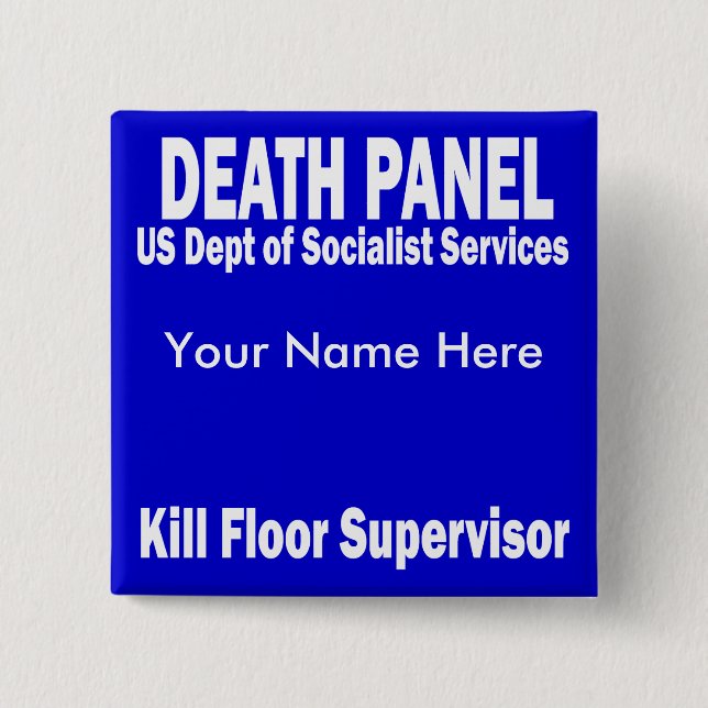 Death Panel - Kill Floor Supervisor Button (Front)