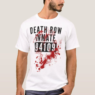 Death Row Inmate 94109 Bloody Costume For Hallowee T-Shirt