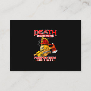 Death Smiles At Everyone Firefighter Firemans Business Card