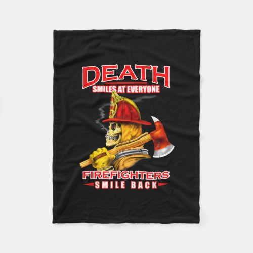 Death Smiles At Everyone Firefighter Firemans Fleece Blanket