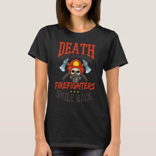 Death Smiles Firefighter Back Wildland Firefighter T_Shirt