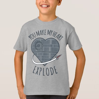 Death Star - You Make My Heart Explode T-Shirt