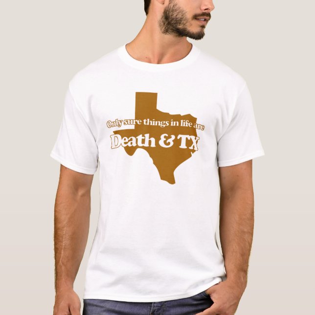 Death & Texas T-Shirt (Front)