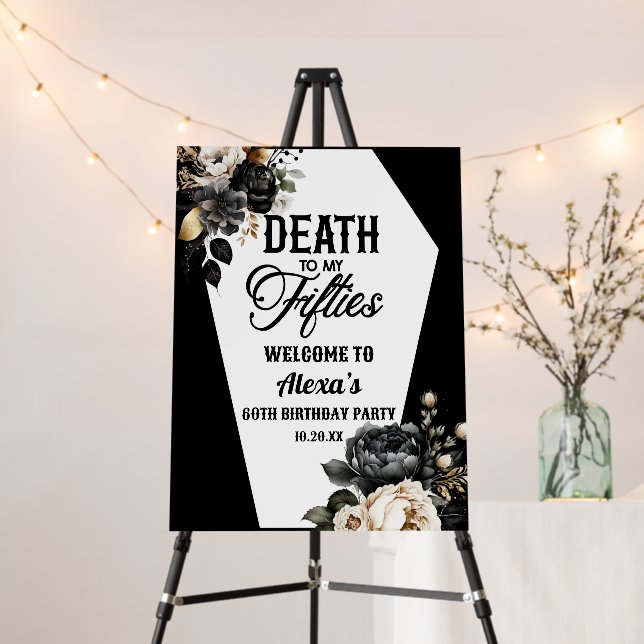 Death To Fifties 60th Birthday Party Welcome Sign (In Situ (Stand))