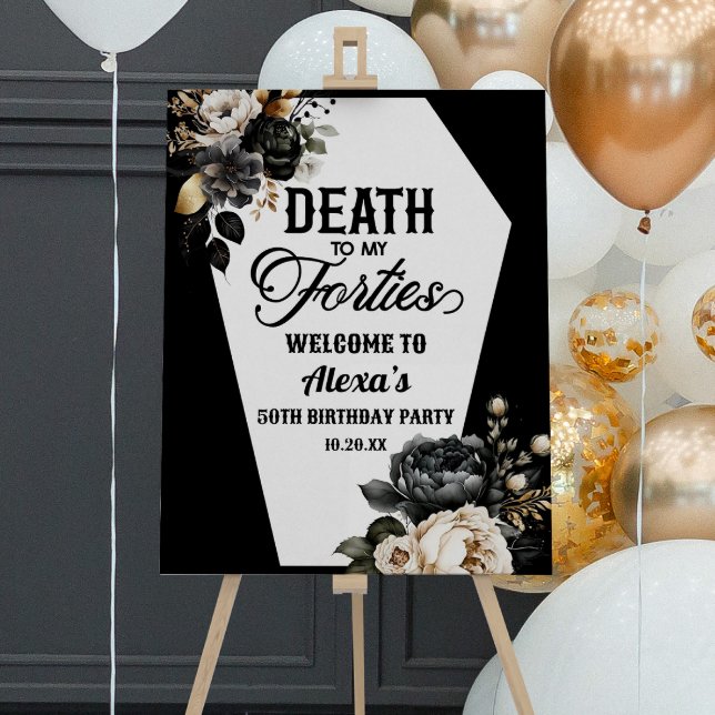 Death To Forties 50th Birthday Party Welcome Sign (Creator Uploaded)
