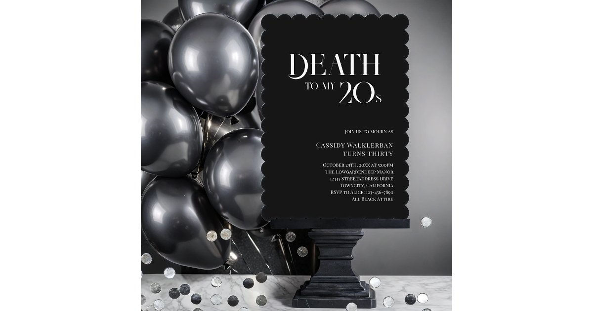 Death to my 20s 30th Birthday Invitation Zazzle