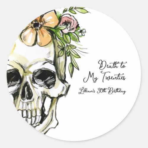 Death to My 20s Birthday Skull Classic Round Sticker