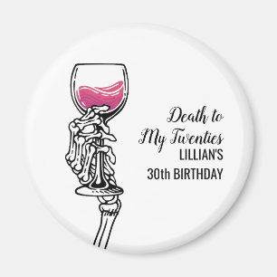 Death to My 20s Birthday Skull Magnet